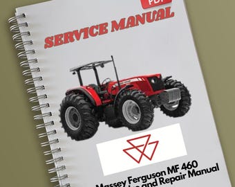 Massey Ferguson MF 460 Tractor Service and Repair Manual