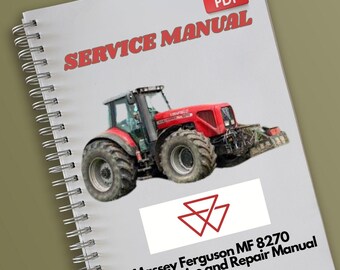 Massey Ferguson MF 8270 Tractor Service and Repair Manual