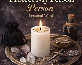 Protect my person (Personal Ward) —  Strengthen Protection, Boundaries & Steady Personal Energy