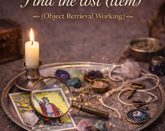 Find the lost (item) (Object Retrieval Working) — Sharpen Awareness & Reconnect With What’s Missing
