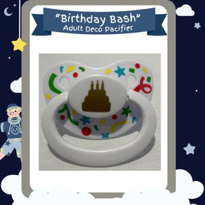 Chupete para adultos &quot;Fiesta de cumpleaños&quot; con decoración duradera y efecto de regresión de edad.