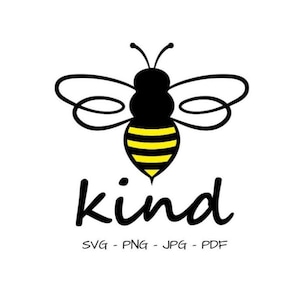 Bee Kind SVG | Inspirational Quote SVG | Bumblebee Clipart | Cricut Cut File | Digital Download
