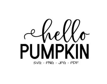 Hello Pumpkin SVG | Fall Quote SVG | Autumn Cricut Cut File | Digital Download