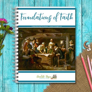 Foundations of Faith - Charlotte Mason Homeschool Curriculum with Schedule — Simply Open-and-Go! Perfect for Morning Basket/Morning Time