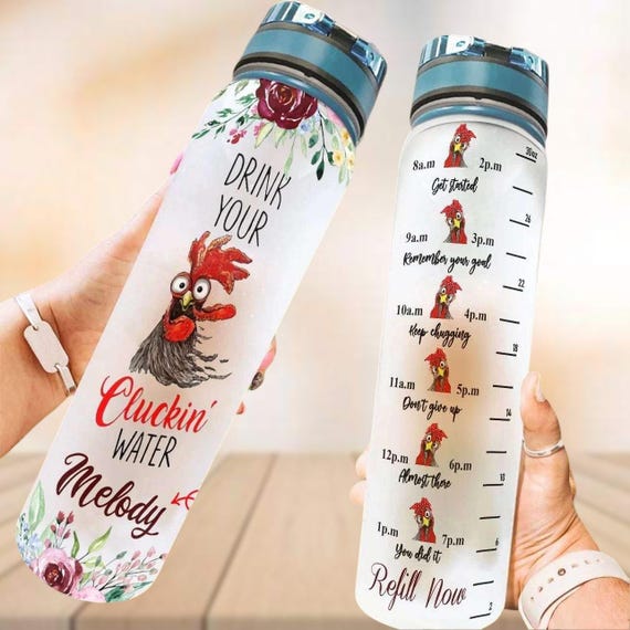 Custom Chicken Drink Your Water Tracker Bottle, Chickens Farm Water Bottle,  Gym Bottle For Animals Lover, Funny Drink Reminder Bottle