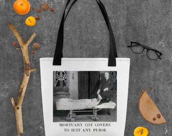 Mortuary Cot Covers Tote bag