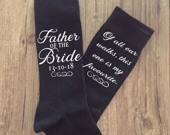 Father of the Bride Wedding Socks - Personalized Of All Our Walks, This is My Favourite - Black or Navy Sizes 6-14 - Wedding Gift for Dad