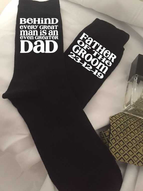 Father of the Groom Wedding Socks Behind Every Son is A Great | Etsy ...