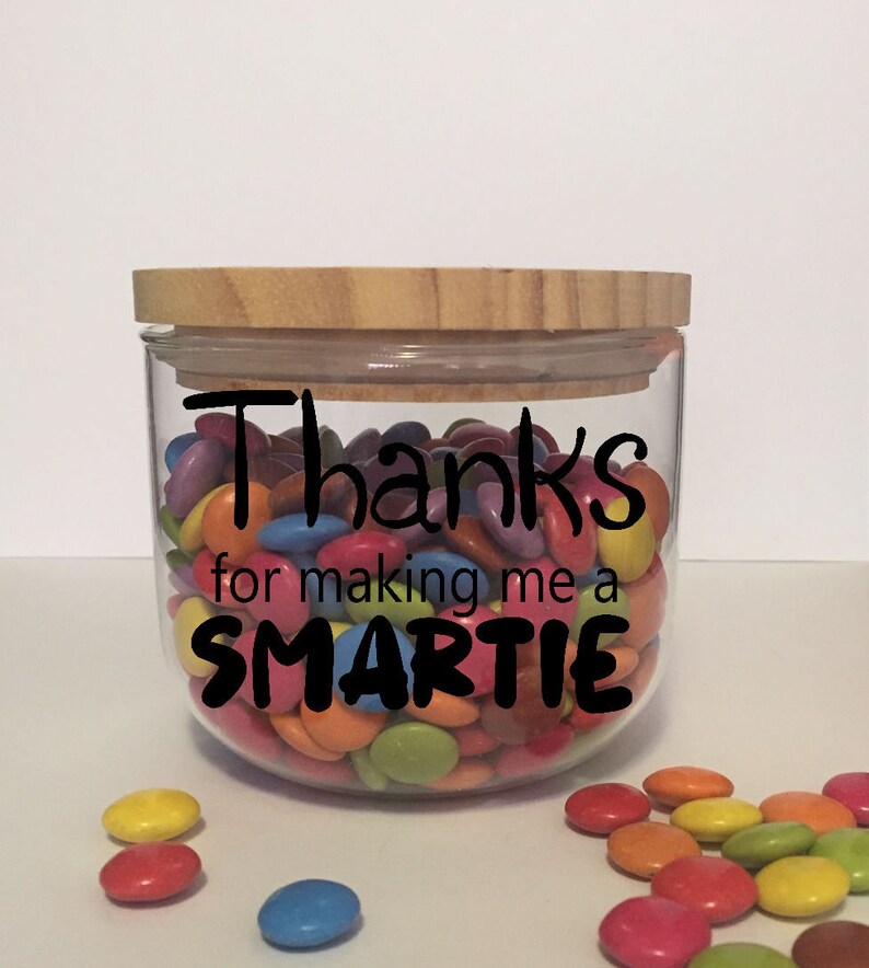 Teacher Lolly Jar Gift DECAL ONLY Thanks for Making Me a Etsy