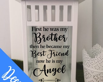 First he was my Brother then he became my best friend now he is my angel Memorial DECAL ONLY 10x12cm