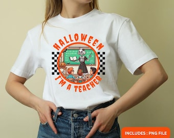 Halloween Teacher Skeleton PNG, Shirt Design (Digital Download)