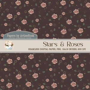 May include: Digital scrapbook paper with a repeating pattern of pink roses, green leaves, and gold stars on a dark brown background. The design includes the text "Stars & Roses" and "Papers by ArtleeNook". The paper measures 12x12 inches.