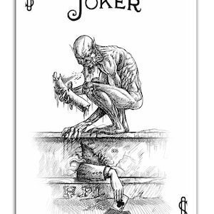 May include: Black and white Joker playing card illustration. The card features a grotesque figure perched atop a tomb, with the word "JOKER" at the top. A hand emerges from the tomb holding playing cards.