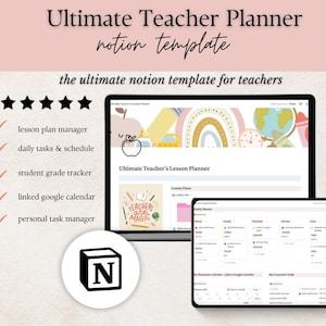 Puede incluir: Una pantalla de ordenador que muestra una plantilla de Notion para profesores. La plantilla se llama "Ultimate Teacher's Lesson Planner" e incluye funciones como un administrador de planes de lecciones, tareas diarias y un horario, un rastreador de calificaciones de los estudiantes, un calendario de Google vinculado y un administrador de tareas personal. La pantalla está decorada con una ilustración colorida de un arcoíris, un globo terráqueo y un reloj.