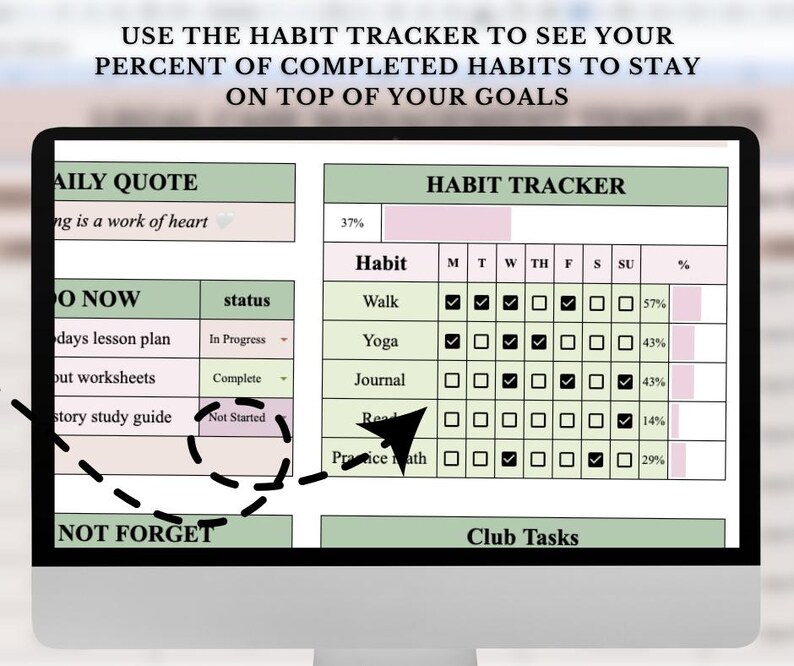 May include: A digital habit tracker with a green and pink color scheme. The tracker includes a daily quote, a to-do list, and a habit tracker with checkboxes for each day of the week. The habit tracker includes the following habits: Walk, Yoga, Journal, Read, and Practice Math. The tracker also includes a section for club tasks.