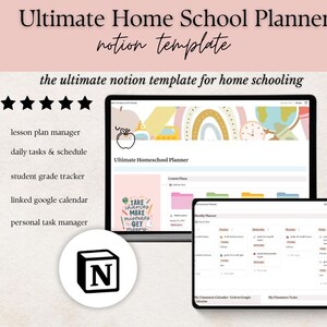 May include: A computer screen displaying a Notion template for homeschooling. The template includes features like lesson plan management, daily task scheduling, student grade tracking, a linked Google calendar, and a personal task manager. The screen is decorated with a colorful illustration of a rainbow, a globe, and a clock.