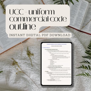 May include: A digital PDF download of an outline for the Uniform Commercial Code (UCC), a set of laws governing commercial transactions in the United States. The outline covers the scope of Article 2, which deals with the sale and lease of goods.