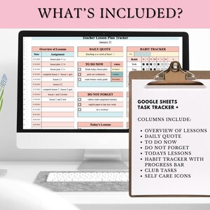 May include: A digital screen displaying a Google Sheets task tracker template for teachers. The template includes sections for lesson plans, daily quotes, to-do lists, habit tracking, and self-care icons. The text "GOOGLE SHEETS TASK TRACKER +" is displayed on a white background with black text. The text "COLUMNS INCLUDE:" is displayed in black text with a bullet point list of the features included in the template.
