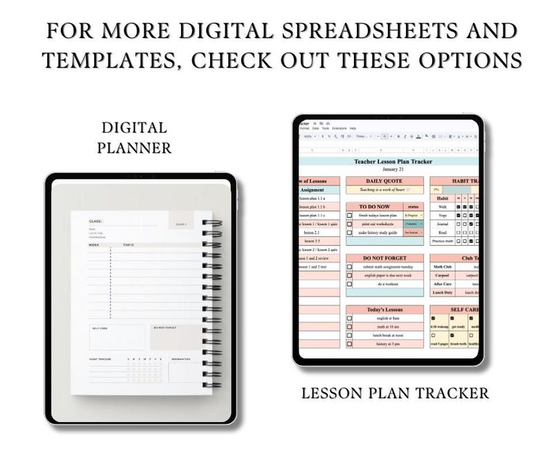 May include: Two digital planner templates displayed on tablet screens. The left screen shows a digital planner with a weekly layout. The right screen shows a lesson plan tracker with sections for daily quote, to do now, do not forget, today's lesson, habit tracker, club time, and self care.
