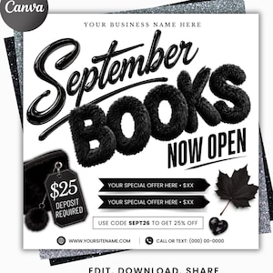 Puede incluir: Un gráfico promocional cuadrado con el texto September BOOKS NOW OPEN. Incluye una fuente negra peluda, una etiqueta negra con $25 DEPOSIT REQUIRED, dos pancartas de flecha negras, una hoja de arce negra, un corazón negro y espacios de contacto.