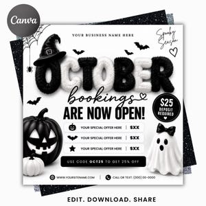 May include: A square digital flyer template featuring the text OCTOBER bookings ARE NOW OPEN! with a witch hat, a black pumpkin, a white pumpkin, and a ghost. The design includes icons of a pumpkin, bat, and star, with placeholders for business details.
