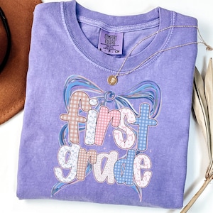 Comfort Colors® First Grade Teacher Shirt, Back to School 1st Grade Tee, Teacher Appreciation Gift, Cute Elementary School, Coquette Bow