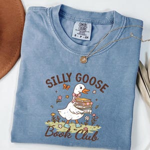 Comfort Colors® Silly Goose Book Club Shirt, Reader Tshirt, Gift for Book Lover, Book Lover Shirt