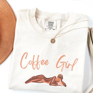 Coffee Girl Shirt, Comfort Colors® Tee, Coffee Lover Gift, Retro Coffee Shirt, Coffee Club Tshirt, Foodie Shirt, Aesthetic Shirt, Trendy Tee