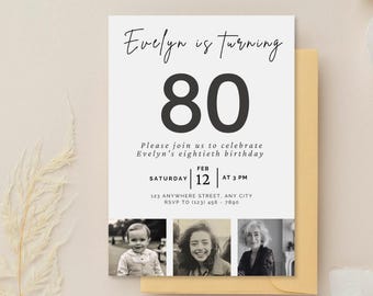 May include: A white birthday invitation with black text that reads "Evelyn is turning 80". The invitation includes the date and time of the event, as well as the address and RSVP information. There are three black and white photos of Evelyn at different ages.