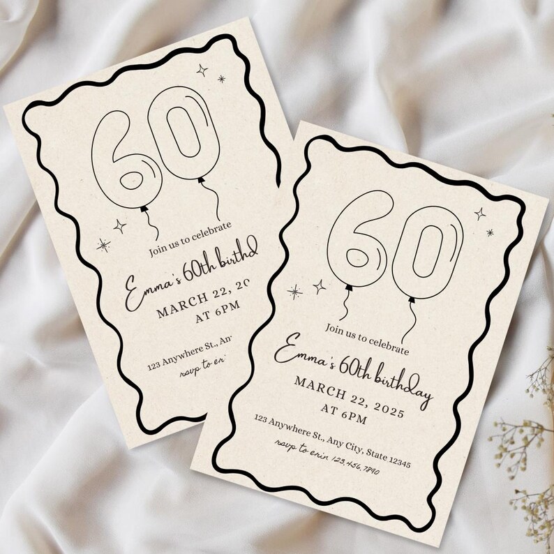 May include: Two beige 60th birthday invitations with black text and a wavy border. The invitations feature balloon-shaped numbers, stars, and the text "Join us to celebrate Emma's 60th birthday" with date, time, and address details.