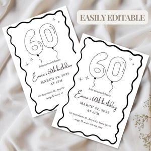 May include: Two white birthday invitations with black text and a decorative black border. Each invitation features a balloon graphic with the number 60, the text "Join us to celebrate Emma's 60th birthday", date, time, and address.