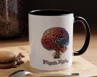 Psych Nurse Coffee Mug - Mental Health Awareness Cup, Therapist Gift, Psychiatry Student, Unique Coffee Cup, Nurse Appreciation Gift