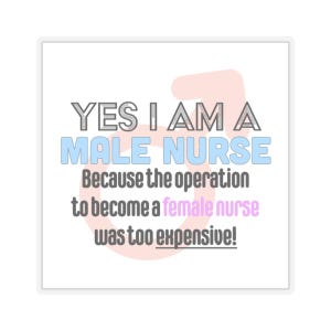 Nurse Funny Quote Sticker, Medical Sticker, Laptop Decal, Water Bottle Sticker, Nurse Appreciation Gift, Nursing Student Gift
