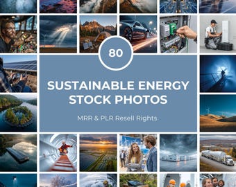 May include: A collection of 20 images showcasing sustainable energy sources. The images include wind turbines, solar panels, hydroelectric dams, and electric vehicles. The text reads "Sustainable Energy Stock Photos" with the number "80" in a circle.