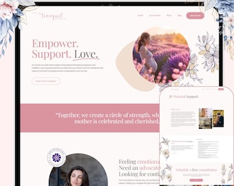 May include: A pink and white website template for a prenatal support business. The website features a photo of a pregnant woman in a field of lavender, and text that says "Empower. Support. Love." and "Together, we create a circle of strength, where motherhood is celebrated and cherished."