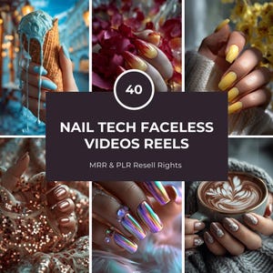 May include: A collage of images showcasing various nail designs. The images include close-ups of manicured nails with different colors and styles, including chrome, glitter, and ombre effects. The text "NAIL TECH FACELESS VIDEOS REELS" is displayed.