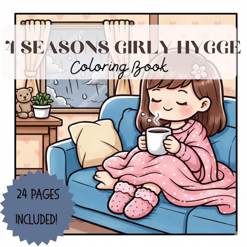 4 Seasons Cozy Coloring Book | Girly Hygge Coloring Pages | Kawaii Seasonal Coloring | Relaxing Bold Line Art | 24 Pages