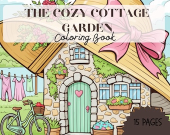 The Cozy Cottage Garden Coloring Book for Adults | Whimsical Fairy Houses & Relaxing Garden Scenes | Easy Coloring Pages, Bold Lines