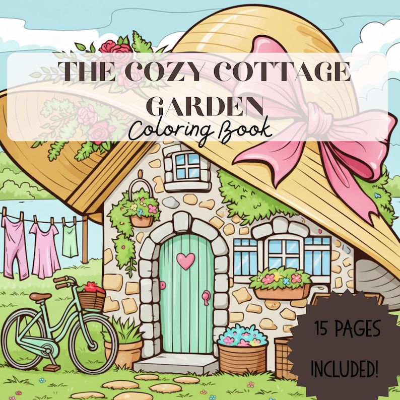 The Cozy Cottage Garden Coloring Book for Adults | Whimsical Fairy Houses & Relaxing Garden Scenes | Easy Coloring Pages, Bold Lines