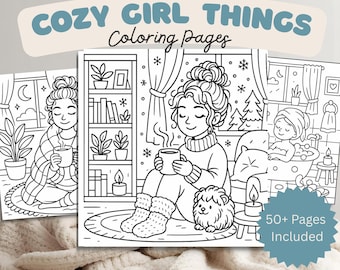 Cozy Girl Coloring Book Printable – Cute Aesthetic Self-Care Coloring Pages, Relaxing Stress-Relief Art, Digital Coloring Book PDF, 50+ Page
