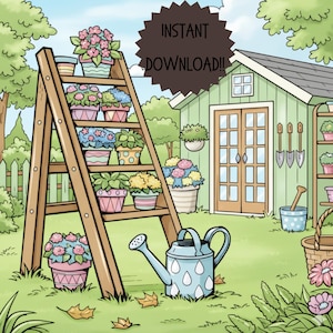 May include: A cartoon illustration of a garden scene with a wooden ladder shelf holding potted flowers. A light blue watering can with white polka dots sits on the grass. The text "INSTANT DOWNLOAD!!" is in a brown starburst.