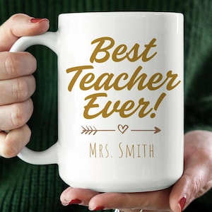 Personalized Best Teacher Ever Ceramic Mug, Teacher Appreciation Gift, Custom Name Coffee Cup, School Gift, Thank You Mug, Unique Teacher