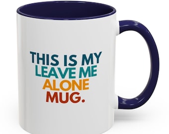 Funny Introvert Quote Coffee Mug: Humorous Ceramic Drinkware