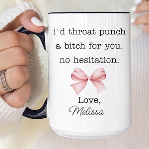 Tazza &quot;Ti darei un pugno in gola a una stronza&quot;, tazza regalo per la migliore amica, tazza da caffè dell&#39;amicizia, tazza personalizzata dell&#39;amicizia, regalo per la migliore amica