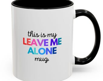 Funny Introvert Quote Coffee Mug: Sarcastic Tea Cup