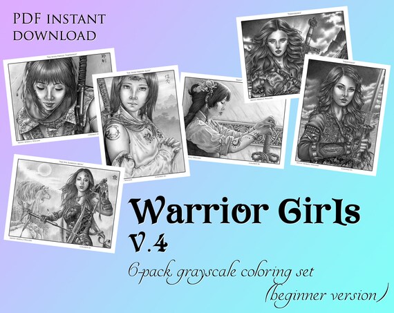 Warrior Girls Volume 4 BEGINNER 6-pack Grayscale Coloring 