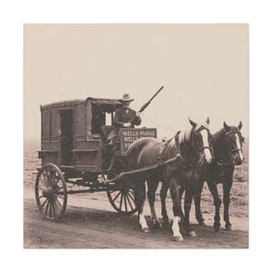 Wild West Photography, Wells Fargo Bank Stagecoach and horses, Old Stagecoach Pictures, Old West Pictures, Epoxy canvas prints, Old Saloon
