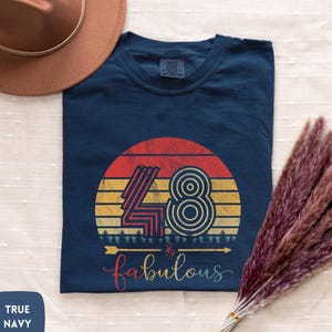 Comfort Colors® 48th birthday shirt | 48 and Fabulous shirt | 48th birthday gift | 1977 Birthday T-Shirt, Custom Birthday Shirt & Sweatshirt