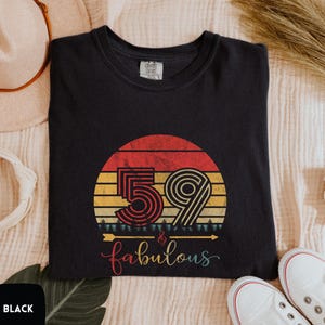 Comfort Colors® 59th Birthday shirt | 59 and Fabulous shirt | 59th birthday gift | 1966 Birthday T-Shirt, Custom Birthday Shirt & Sweatshirt