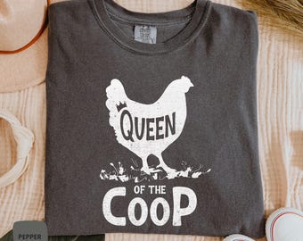 Funny Chicken Queen of the Coop Shirt | Chicken Gift for Women | Mothers Day Chicken Sweatshirt | Funny Farmer T-shirt | Animal lover Shirt